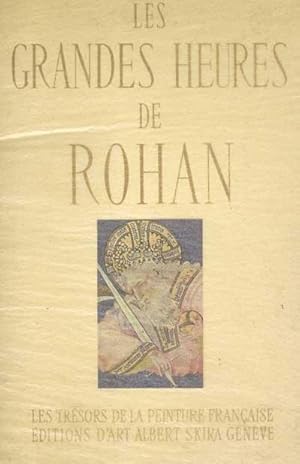 GRANDES HEURES DE ROHAN XV, Les.