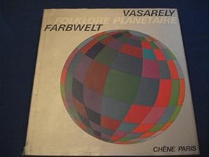 VASARELY - FOLKLORE PLANETAIRE FARBWELT