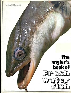 Seller image for The Angler's Book of Freshwater Fish - Volume 2 for sale by Pendleburys - the bookshop in the hills