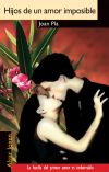 Seller image for Hijos de un amor imposible for sale by AG Library