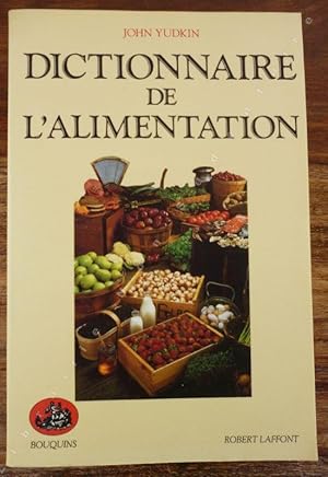 Seller image for Dictionnaire de l'Alimentation for sale by ARTLINK