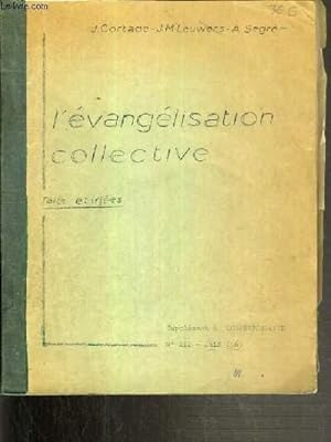 Seller image for L'EVANGELISATION COLLECTIVE - SUPPLEMENT A CORRESPONDANCE N 118 - JUIN 1963. for sale by Le-Livre