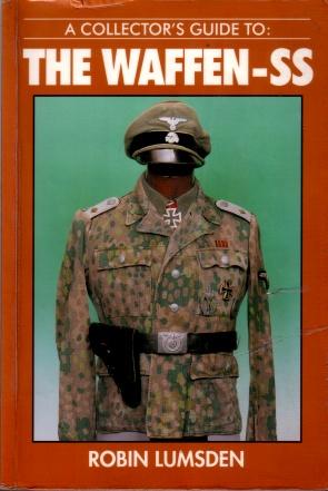 A Collector's Guide to the Waffen-SS