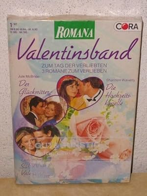 Romana Valentinsband - Zum Tag der Verliebten 3 Romane zum Verlieben
