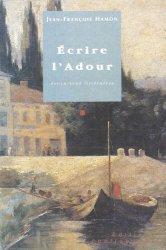 Écrire l'Adour: évocations littéraires