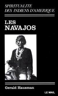 Image du vendeur pour Les Navajos mis en vente par Librairie La fort des Livres