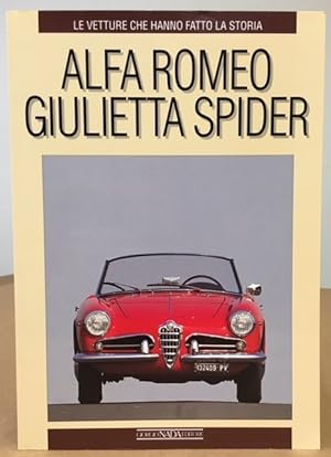 Immagine del venditore per ALFA ROMEO GIULIETTA SPIDER venduto da Lost Horizon Bookstore