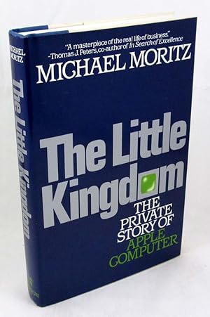 The Little Kingdom: The Private Story of Apple Computer