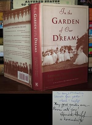 Seller image for IN THE GARDEN OF OUR DREAMS Signed 1st for sale by Rare Book Cellar