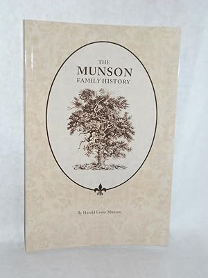 Seller image for The Munson Family History. SIGNED by author for sale by Gil's Book Loft