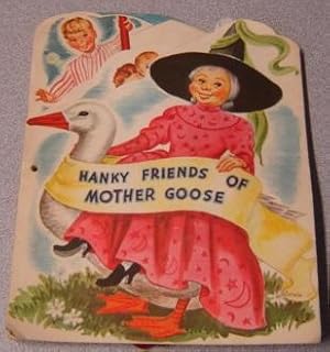 Hanky Friends Of Mother Goose