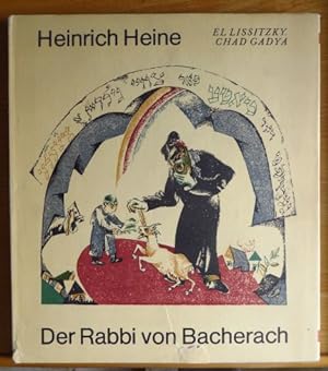 Der Rabbi von Bacherach : e. Fragment. Mit 11 Faks. nach Farblithogr. von El Lissitzky zum "Chad ...
