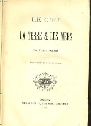 Bild des Verkufers fr LE CIEL, LA TERRE & LES MERS zum Verkauf von Le-Livre