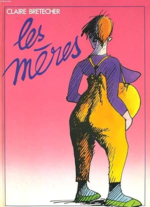 Bild des Verkufers fr LES MERES zum Verkauf von Le-Livre