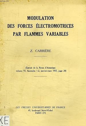 Image du vendeur pour MODULATION DES FORCES ELECTROMOTRICES PAR FLAMMES VARIABLES mis en vente par Le-Livre