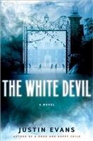 Seller image for Evans, Justin | White Devil, The | Signed First Edition Copy for sale by VJ Books