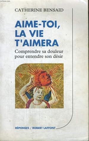 Image du vendeur pour AIME - TOI, LA VIE T'AIMERA. mis en vente par Le-Livre