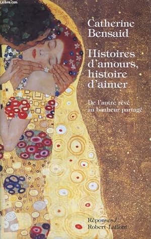 Bild des Verkufers fr HISTOIRES D'AMOURS, HISTOIRES D'AIMER. zum Verkauf von Le-Livre