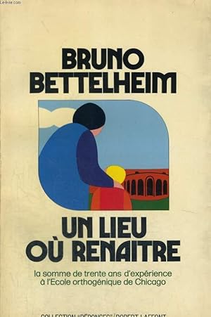 Bild des Verkufers fr UN LIEU OU RENAITRE. zum Verkauf von Le-Livre