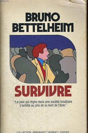 Image du vendeur pour SURVIVRE. mis en vente par Le-Livre