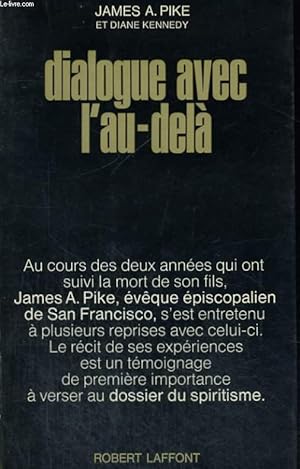 Image du vendeur pour DIALOGUE AVEC L'AU DELA. mis en vente par Le-Livre