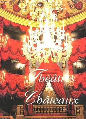 Image du vendeur pour THEATRES DE CHATEAUX mis en vente par Le-Livre