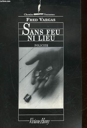 Immagine del venditore per SANS FEU NI LIEU venduto da Le-Livre