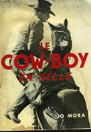 Immagine del venditore per LE COW-BOY EN SELLE venduto da Le-Livre