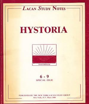 Seller image for Hystoria. 6 - 9. Special Issue. Lacan Study Notes. for sale by Fundus-Online GbR Borkert Schwarz Zerfa