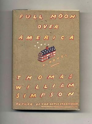 Image du vendeur pour Full Moon Over America - 1st Edition/1st Printing mis en vente par Books Tell You Why  -  ABAA/ILAB