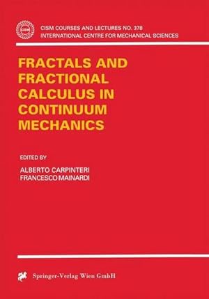 Bild des Verkufers fr Fractals and Fractional Calculus in Continuum Mechanics zum Verkauf von AHA-BUCH GmbH