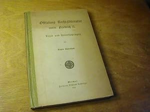 Bild des Verkufers fr Ostfalens Rechtsliteratur unter Friedrich II. : Texte und Untersuchungen zum Verkauf von Antiquariat Fuchseck