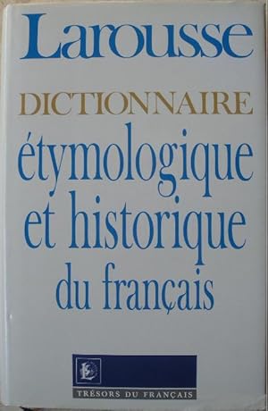 Image du vendeur pour Dictionnaire tymologique et historique du franais. mis en vente par Librairie les mains dans les poches