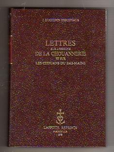 Imagen del vendedor de Lettres sur l'Origine de la Chouannerie et sur les Chouans du Bas-Maine (Mayenne). a la venta por Bookinerie