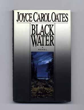 Seller image for Black Water - 1st Edition/1st Printing for sale by Books Tell You Why  -  ABAA/ILAB