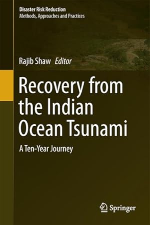 Bild des Verkufers fr Recovery from the Indian Ocean Tsunami : A Ten-Year Journey zum Verkauf von AHA-BUCH GmbH