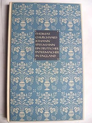 Image du vendeur pour Johann Spielmann - ein deutscher Papiermacher in England. Ein Gedicht aus dem Jahre 1588. Ins Deutsche bertragen von Vera de Cordova. mis en vente par Ostritzer Antiquariat