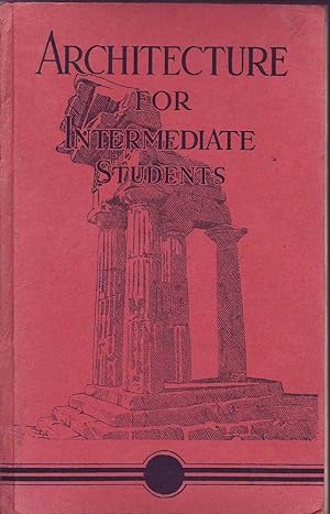 Seller image for Architecture for Intermediate Students for sale by Mr Pickwick's Fine Old Books
