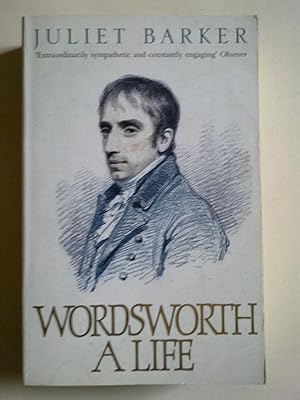 Wordsworth - A Life