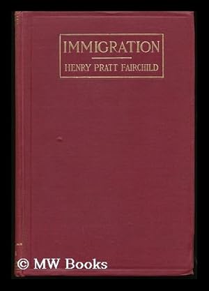 Image du vendeur pour Immigration, a World Movement and its American Significance mis en vente par MW Books Ltd.