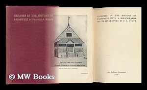 Image du vendeur pour Glimpses of the History of Painswick / by F. A. Hyett mis en vente par MW Books Ltd.