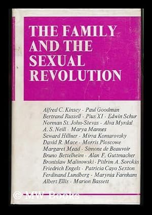 Image du vendeur pour The Family and the Sexual Revolution : Selected Readings / Edited by Edwin M. Schur mis en vente par MW Books Ltd.