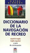 DICCIONARIO DE LA NAVEGACION DE RECREO