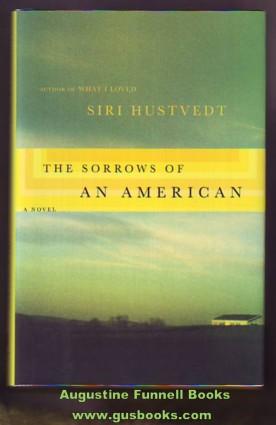 The Sorrows of an American (signed)