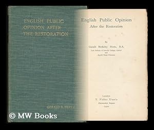 Bild des Verkufers fr English Public Opinion after the Restoration / by Gerald Berkeley Hertz zum Verkauf von MW Books