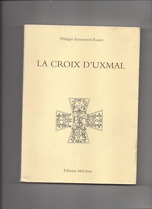 LA CROIX D'UXMAL