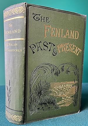 Imagen del vendedor de THE FENLAND PAST AND PRESENT a la venta por Chaucer Bookshop ABA ILAB