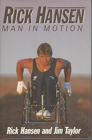 Immagine del venditore per Rick Hansen ** Signed** Man in motion venduto da BYTOWN BOOKERY