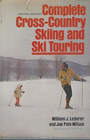 Seller image for Lederer Complete Cross Country Skiing Revised Edition for sale by BYTOWN BOOKERY
