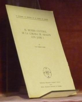 Imagen del vendedor de El mundo cultural de la corona de Aragon con Jaime I. a la venta por Bouquinerie du Varis